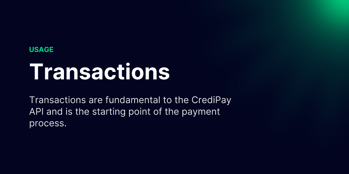 Transactions - CrediPay - API Documentation